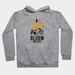 Bloom the city - urban gardening Hoodie